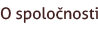 O spoločnosti